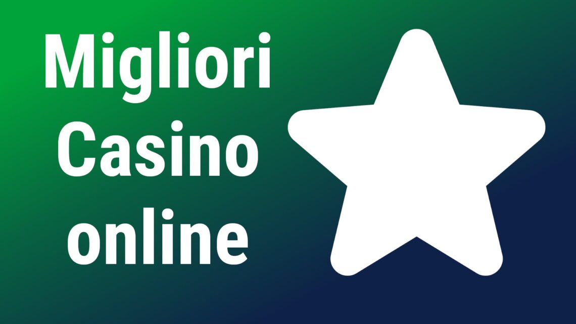 migliori casino online